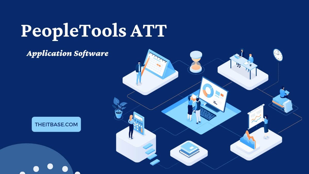 PeopleTools ATT – Application Software