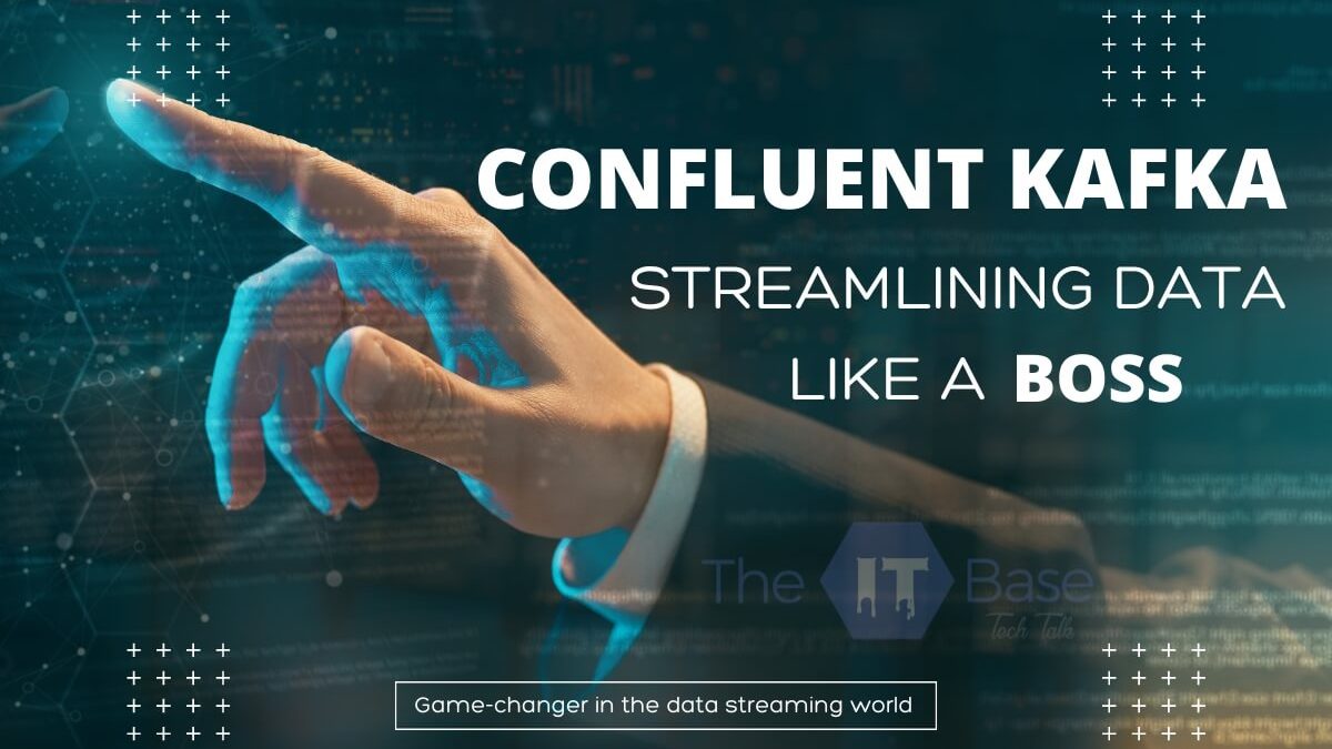 Confluent Kafka: Streamlining Data Like a Boss