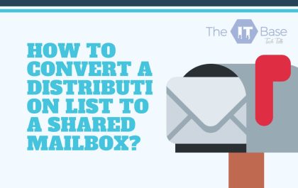 How to convert a distribution list to a Shared Mailbox