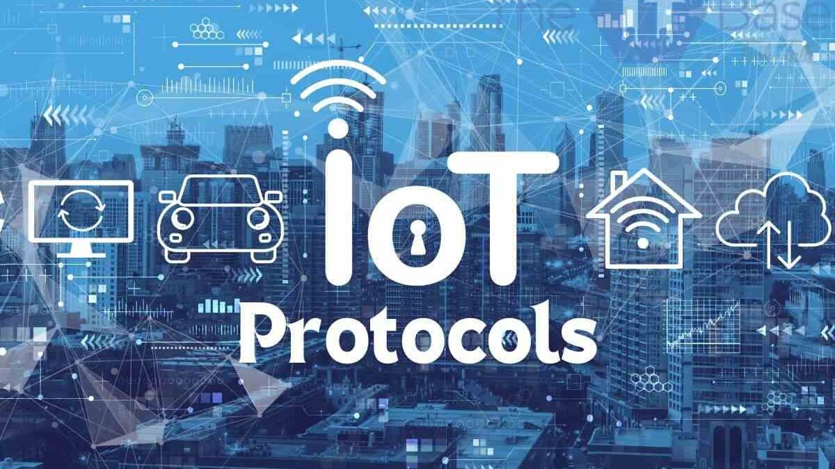 IoT Protocols: The Language of Smart Devices