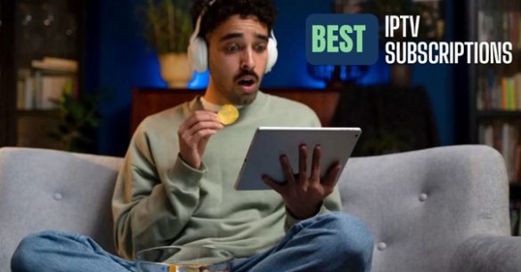 The Ultimate Guide to Finding the Best IPTV Subscription